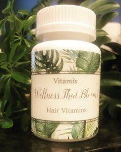 Vitamix Hair Vitamins Wellnessthatblooms.com