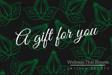 Load image into Gallery viewer, Wellness.That.Blooms Gift Card
